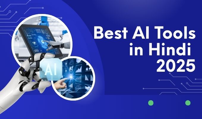 Best AI Tools in Hindi 2025